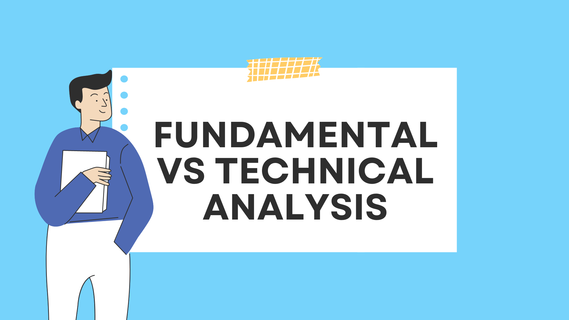 financial-choice-fundamental-or-technical-analysis